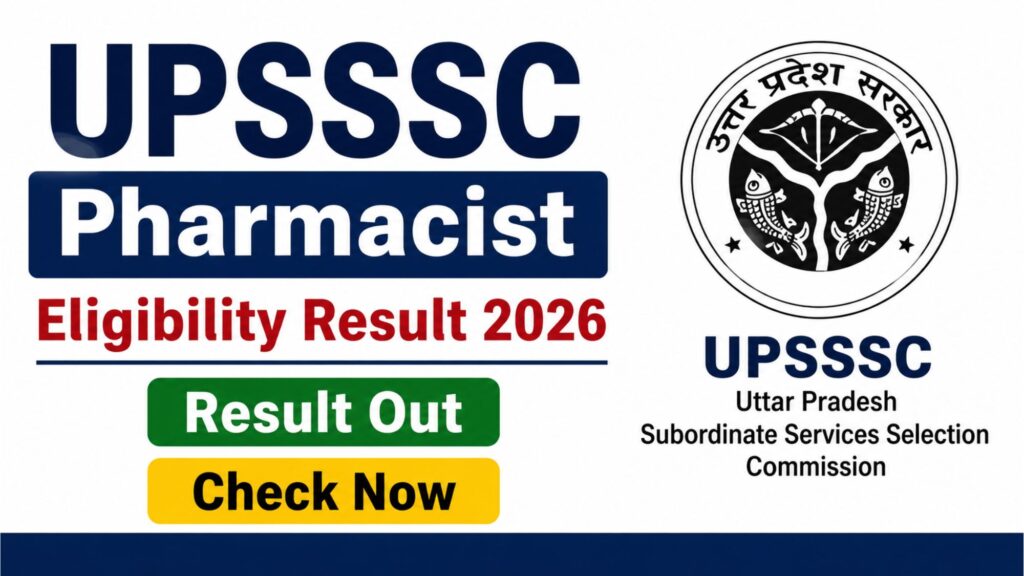 UPSSSC Pharmacist Eligibility Result 2026