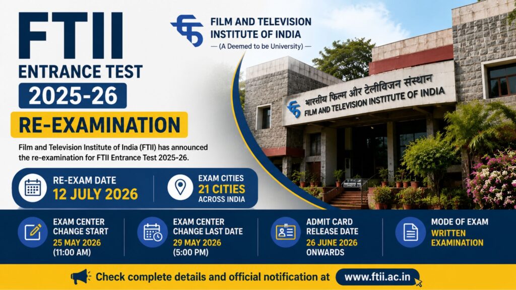 FTII Entrance Test 2025-26 Re-Examination